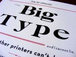 Big Type printed