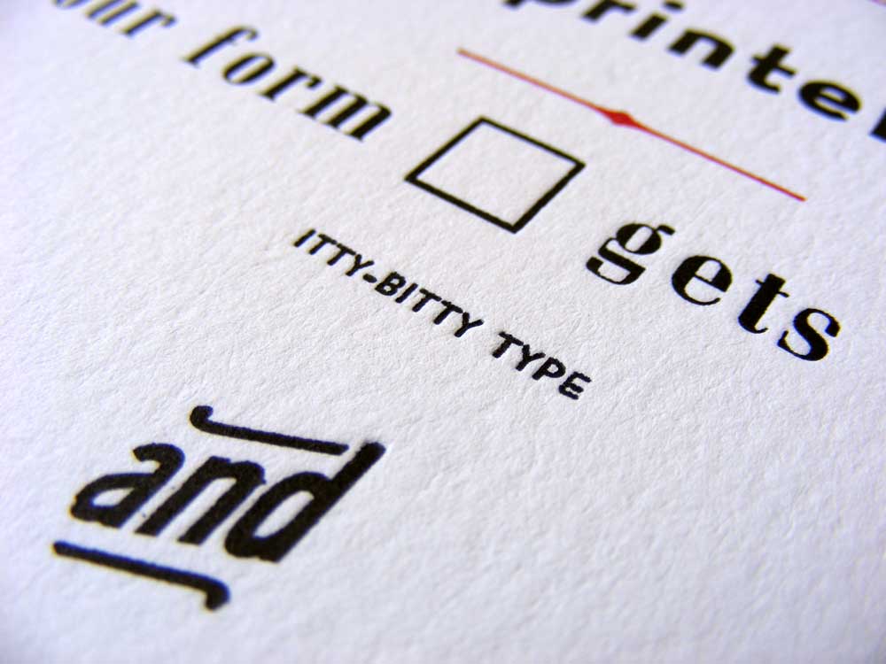 Itty-bitty type printed